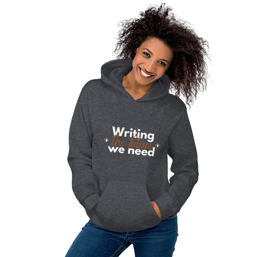 Black woman wearing a WriteHive hoodie that says Writing the Future We Need