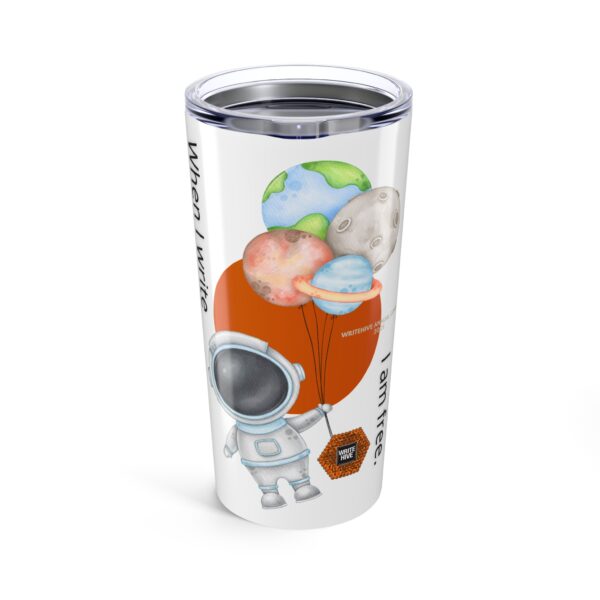 When I Write, I am Free Tumbler with Straw, 20oz