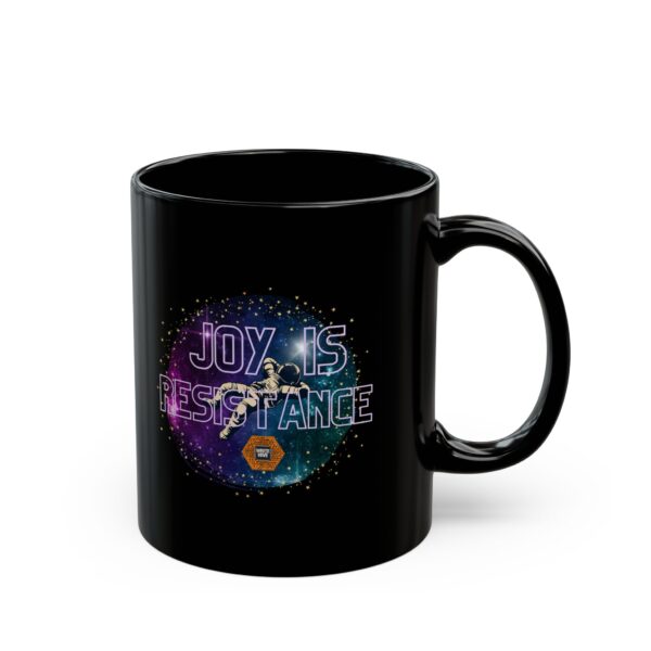 Joy is Resistance Mug (11oz, 15oz)