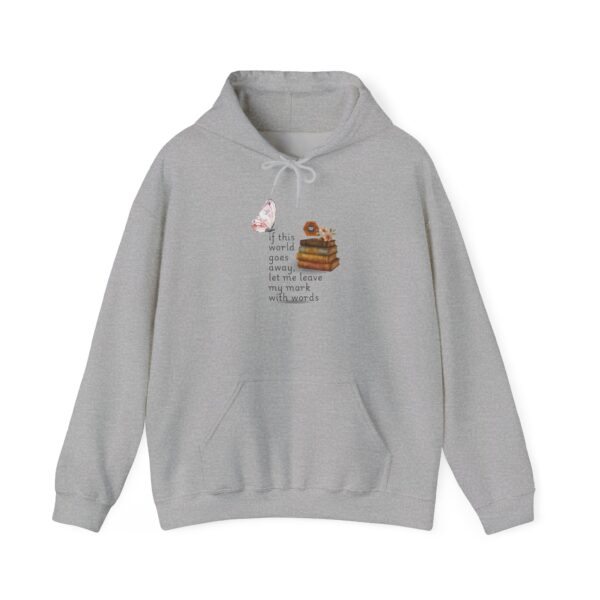 Leave My Mark Hooded Sweatshirt