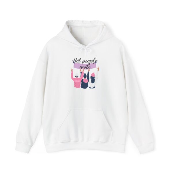 Hot People Write Hooded Sweatshirt